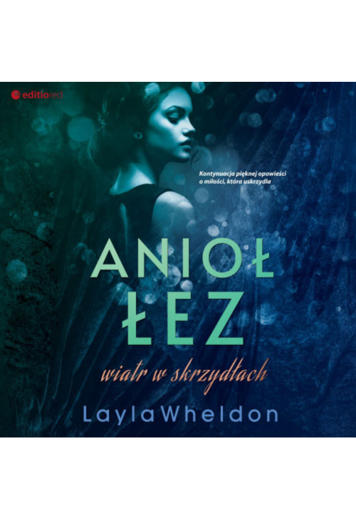 Anioł łez. Wiatr w skrzydłach