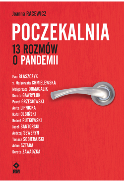Poczekalnia. 13 rozmów o...