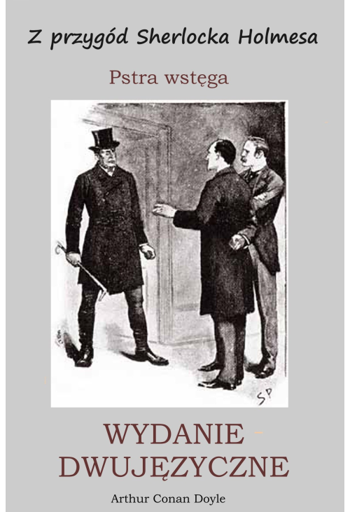 Z przygód Sherlocka Holmesa. Pstra wstęga. Wydanie dwujęzyczne