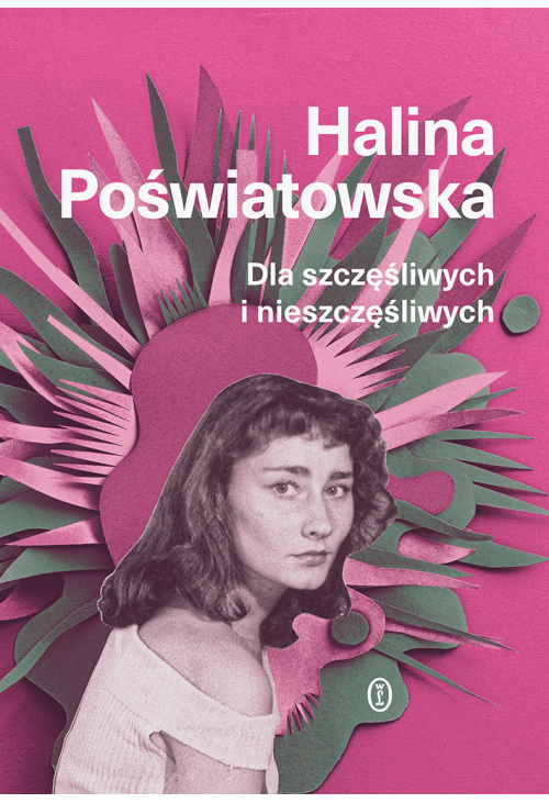 Dla szczęśliwych i nieszczęśliwych