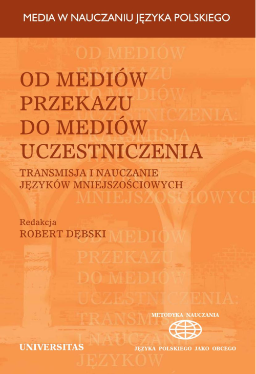 Od mediów przekazu do mediów uczestniczenia. Transmisja i nauczanie języków mniejszościowych