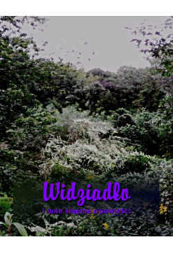 Widziadło i inne smętne...