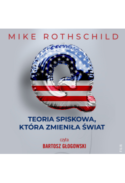 Q. Teoria spiskowa, która...