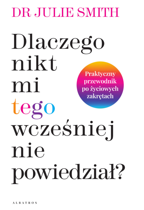 Dlaczego nikt mi tego wcześniej nie powiedział?