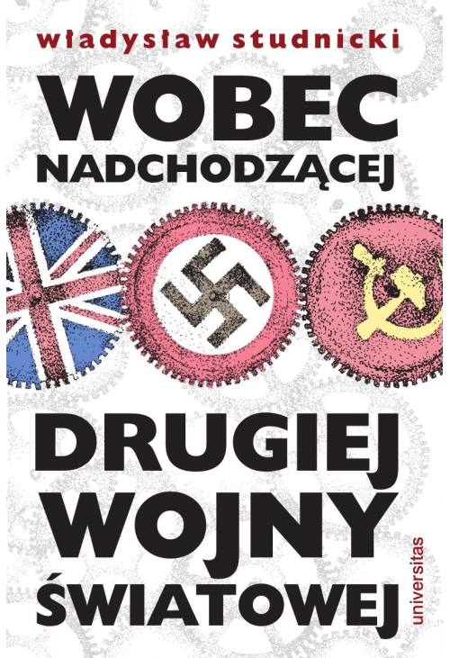 Wobec nadchodzącej drugiej wojny światowej