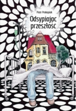 Odsypiając przeszłość