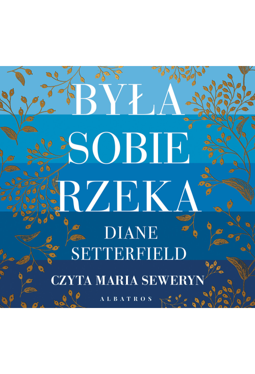 Była sobie rzeka