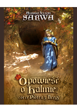 Opowieść o Halinie, córce...