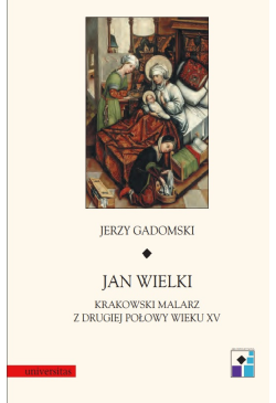 Jan Wielki. Krakowski...