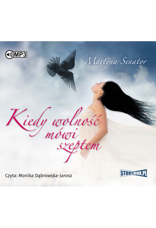 Kiedy wolność mówi szeptem