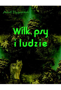 Wilk, psy i ludzie