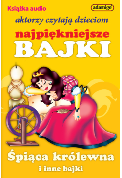 Śpiąca królewna i inne bajki