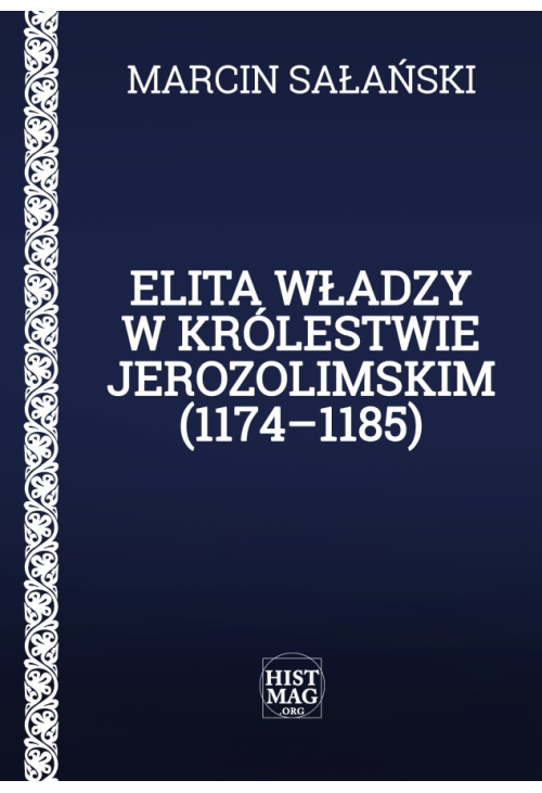 Elita władzy w Królestwie Jerozolimskim
