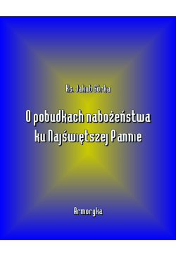 O pobudkach nabożeństwa ku...