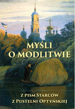 Myśli o modlitwie. Z pism...