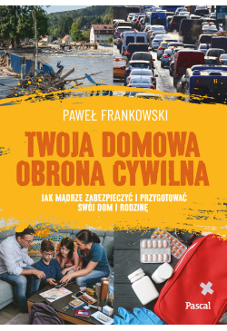Twoja domowa obrona cywilna