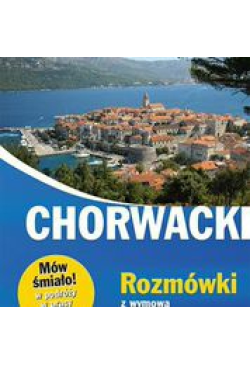 Chorwacki. Rozmówki z...