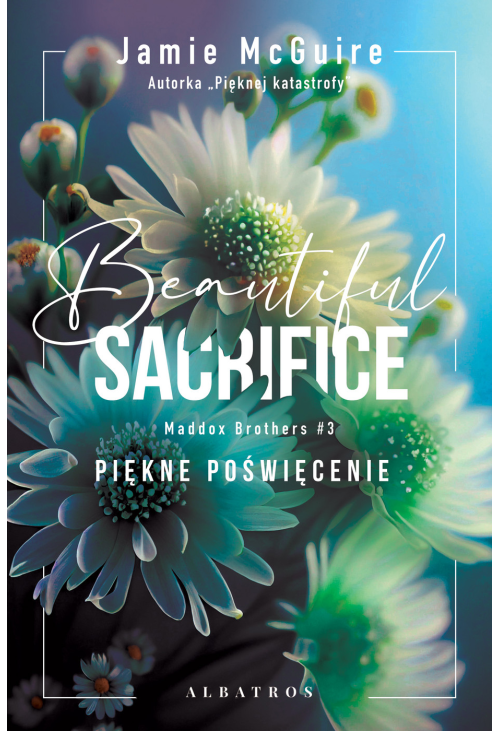 Beautiful Sacrifice. Piękne poświęcenie