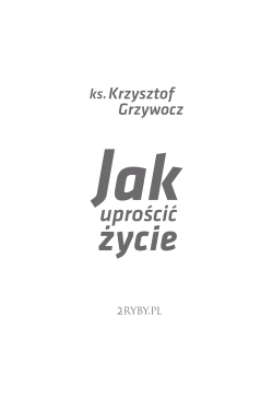 Jak uprościć życie