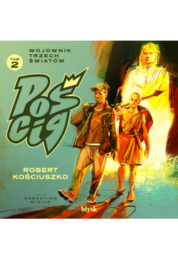 Pościg. Wojownik Trzech...