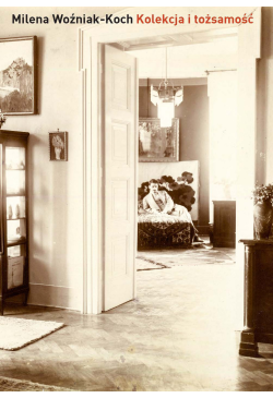 Kolekcja i tożsamość....