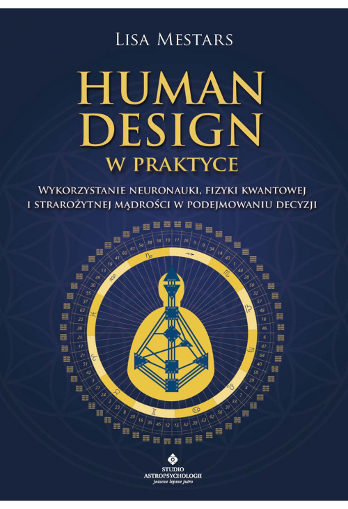 Human Design - wzór na lepsze życie
