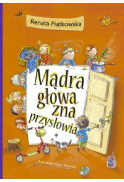 Mądra Głowa zna przysłowia