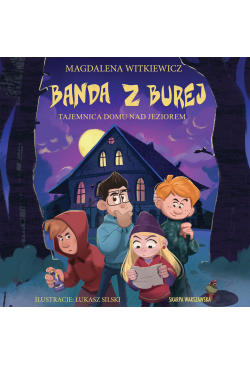 Banda z Burej. Tajemnica...