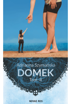 Domek. Tom II