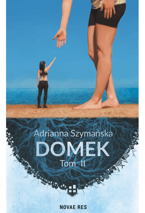 Domek. Tom II