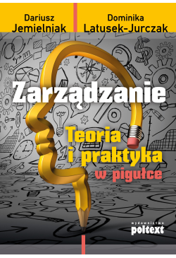 Zarządzanie. Teoria i...