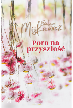 Pora na przyszłość