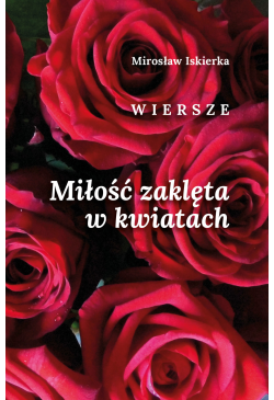 Miłość zaklęta w kwiatach