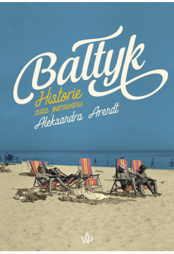 Bałtyk. Historie zza parawanu