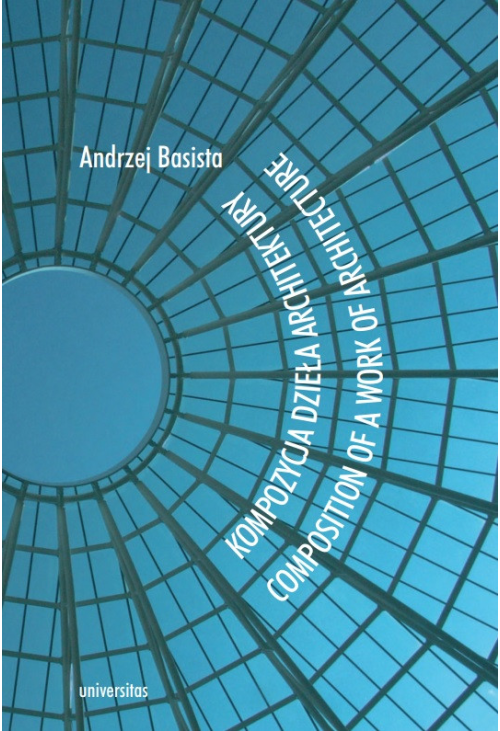 Kompozycja dzieła architektury. Composition of a work of architecture