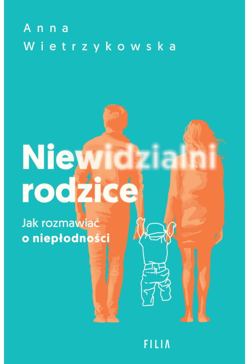 Niewidzialni rodzice