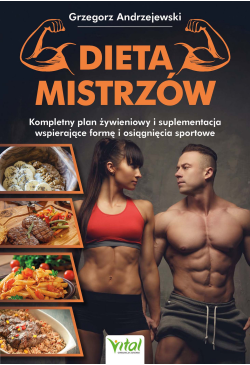 Dieta mistrzów. Kompletny...