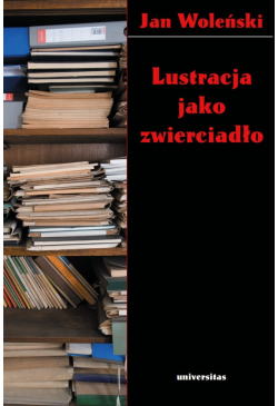 Lustracja jako zwierciadło