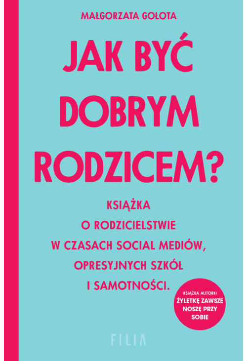 Jak być dobrym rodzicem?