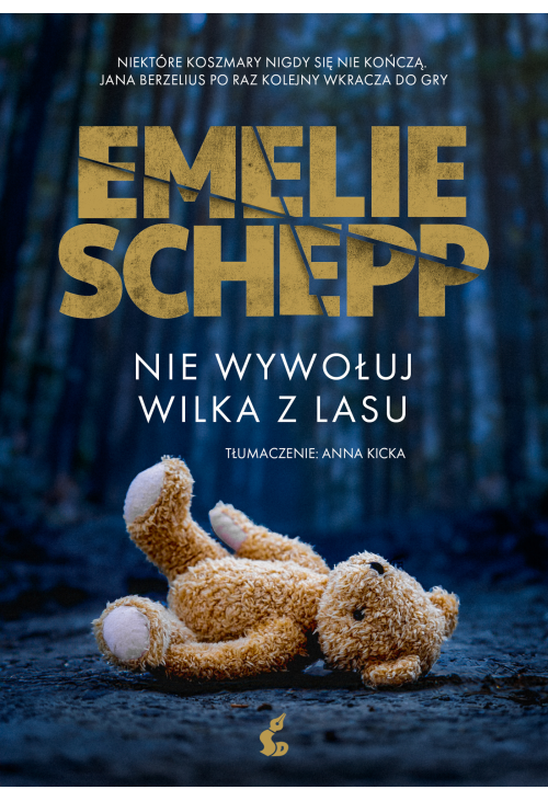 Nie wywołuj wilka z lasu