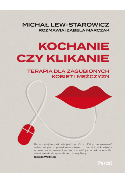 Kochanie czy klikanie