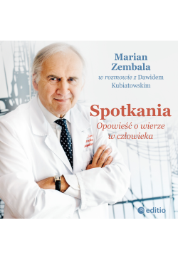 Spotkania. Opowieść o...