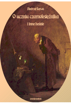 O uczniu czarnoksiężnika i...