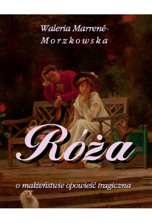 Róża o małżeństwie opowieść tragiczna