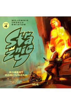 Strażnicy. Wojownik Trzech...