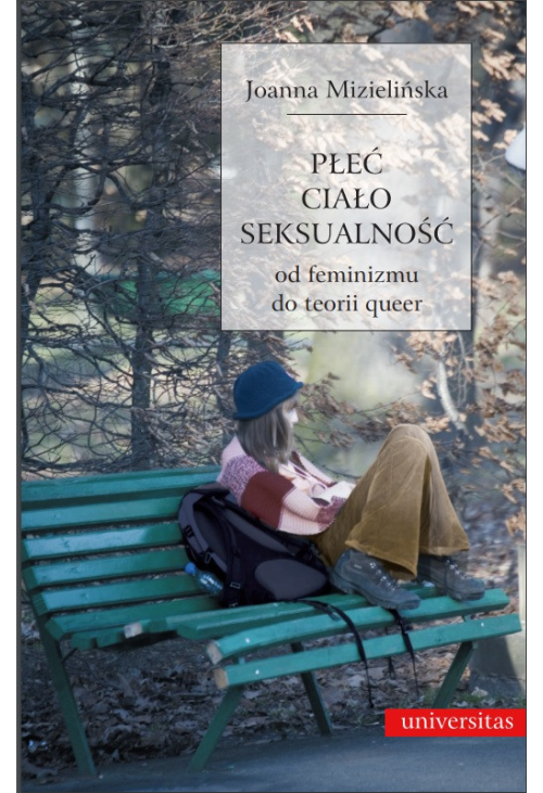 Płeć, ciało, seksualność. Od feminizmu do teorii queer