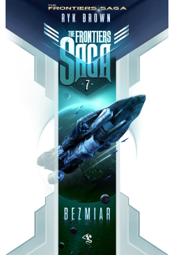 The Frontiers Saga. Tom 7....