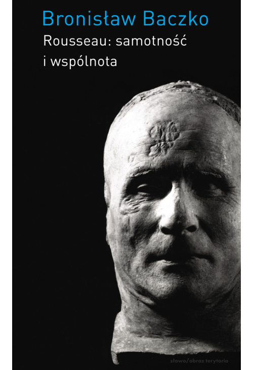 Rousseau: samotność i wspólnota