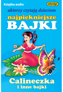Calineczka i inne bajki