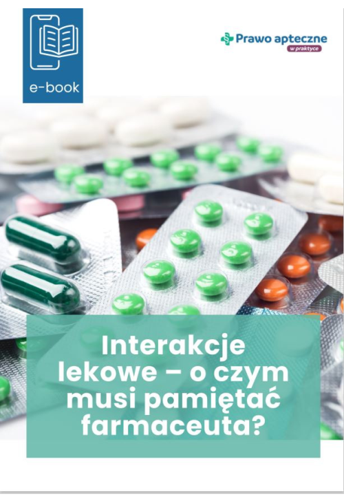 Interakcje lekowe - o czym musi pamiętać farmaceuta